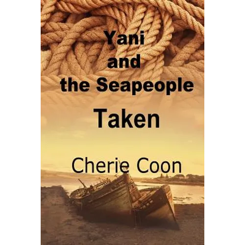 Yani and the Seapeople: Taken