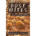 DUST MITES ? Nature's Garbage Collectors