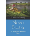 Nova Scotia: An Illustrated Maritime History