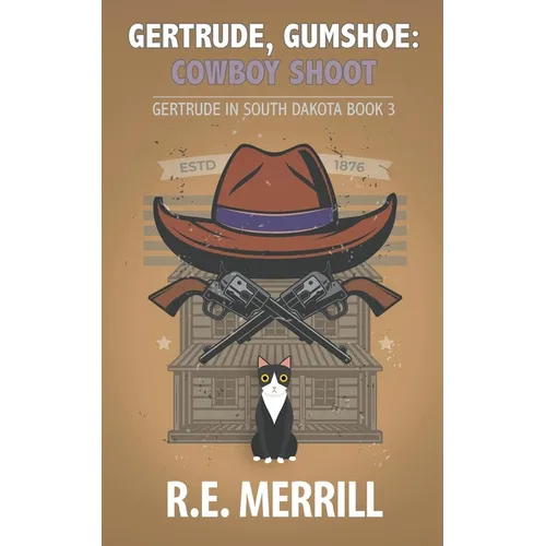 Gertrude, Gumshoe: Cowboy Shoot