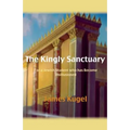 The Kingly Sanctuary