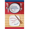 Eating Identities