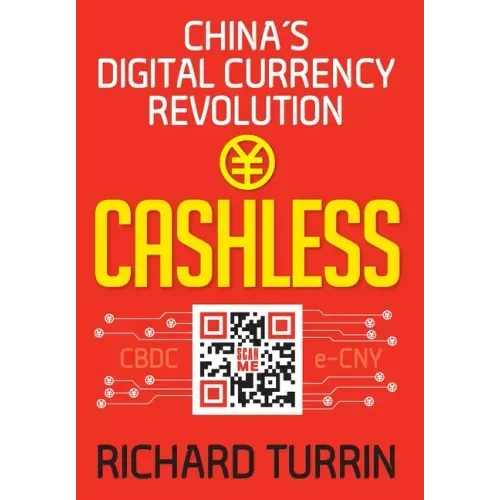 Cashless: China's Digital Currency Revolution