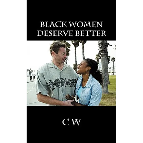 Black Women Deserve Better