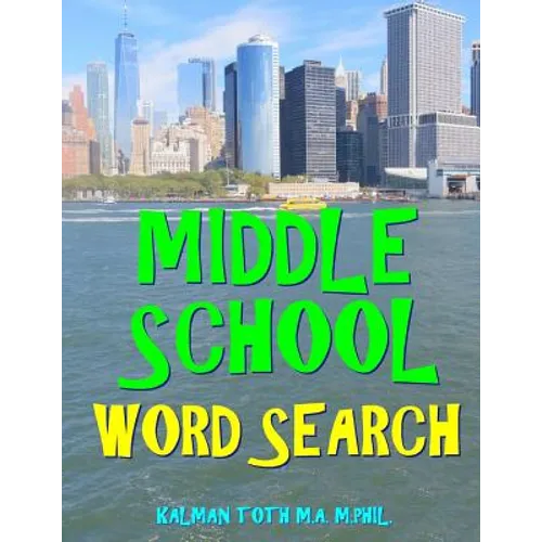 Middle School Word Search: 133 Large Print Vocabulary Themed Puzzles