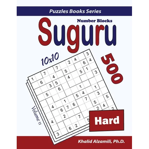 Suguru (Number Blocks): 500 Hard Puzzles (10x10)