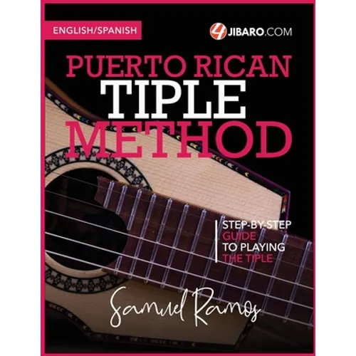 Puerto Rican Tiple Method: Samuel Ramos