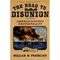 The Road to Disunion, Volume 2: Secessionists Triumphant, 1854-1861