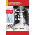 Diseases Spread by Insects or Ticks