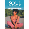 Soul Inspirations: A Journey for the Divine