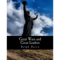 Great Wars and Great Leaders (Large Print Edition): A Libertarian Rebuttal