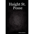 Haight St. Posse