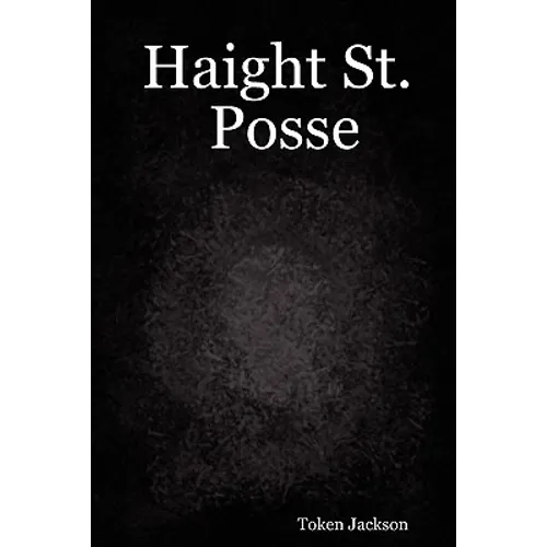Haight St. Posse