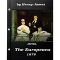 The Europeans by Henry James NOVEL 1878
