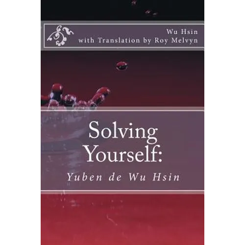 Solving Yourself: Yuben de Wu Hsin