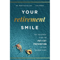 Your Retirement Smile: The Treatment Plan for Pay-Cut Prevention in Your Golden Years