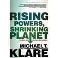 Rising Powers, Shrinking Planet: The New Geopolitics of Energy