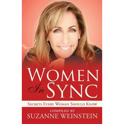 Women In Sync: Secrets Every Woman Should Know