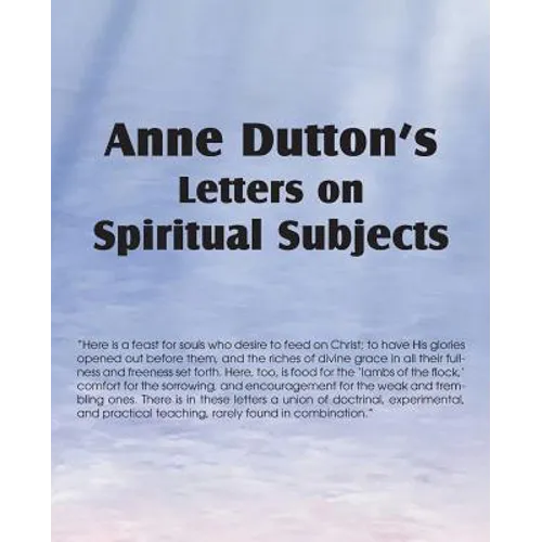 Anne Dutton's Letters on Spiritual Subjects