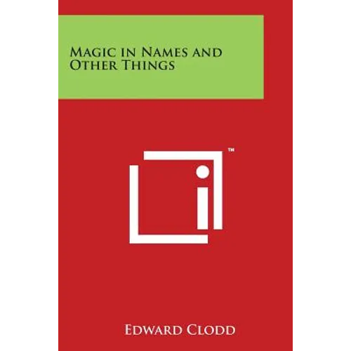 Magic in Names and Other Things