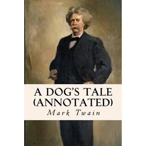 A Dog's Tale (annotated)