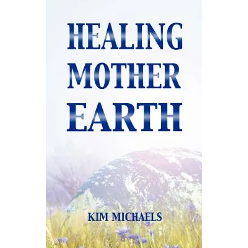 Healing Mother Earth
