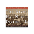 The River Has Never Divided Us: A Border History of La Junta de Los Rios
