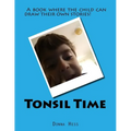 Tonsil Time: Tonsil Time