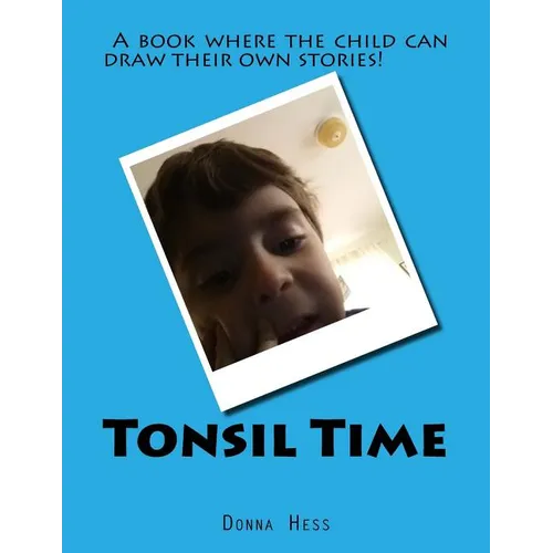 Tonsil Time: Tonsil Time