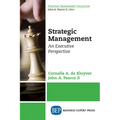 Strategic Management: An Executive Perspective