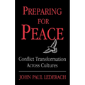 Preparing for Peace: Conflict Transformation Across Cultures