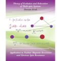 Theory of Evolution and Relaxation in Multi-Spin Systems