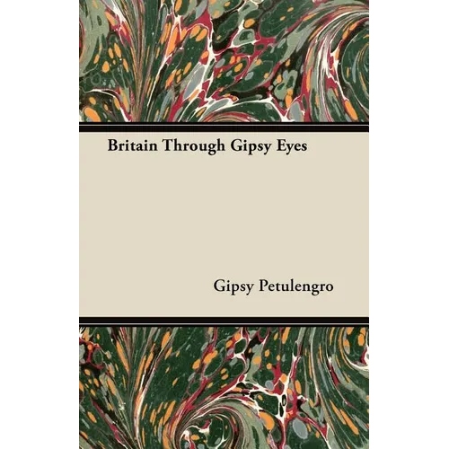 Britain Through Gipsy Eyes