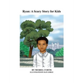 Ryan: A Scary Story for Kids