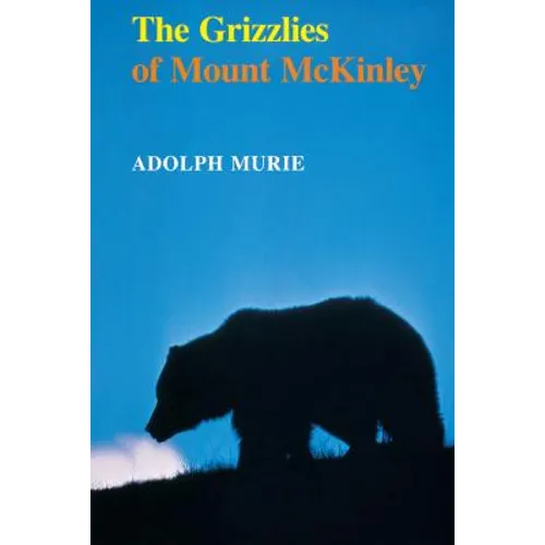 The Grizzlies of Mount McKinley