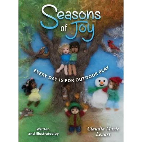 Seasons of Joy: Every Day is for Outdoor Play