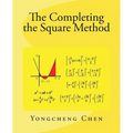 The Completing the Square Method