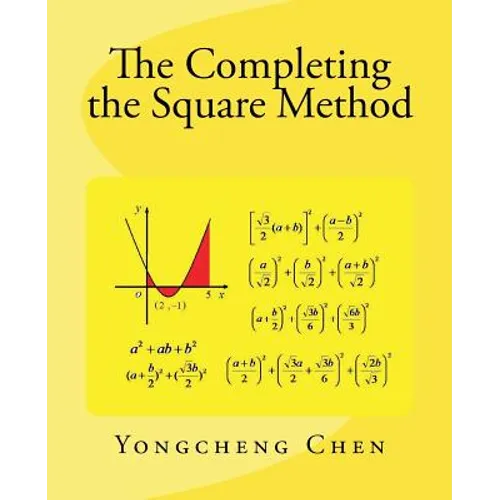 The Completing the Square Method