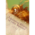 Interesting History of Lake Superior