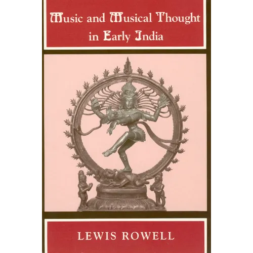 Music and Musical Thought in Early India