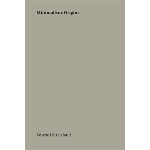 Minimalism: Origins