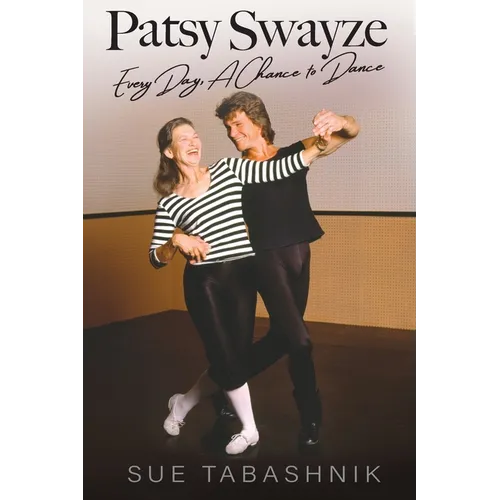 Patsy Swayze: Every Day, A Chance to Dance
