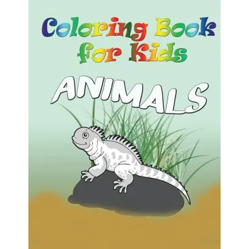 Coloring Book for Kids: Animals: Kids Coloring Book