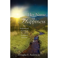 "Her Name is Happiness"