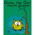 Owen the Owl Wears Glasses