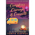 Campfires, Courage, & Convicts