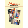Satori Moments: Awakening Life & Guiding Fearlessly from Fight to Flight & Beyond