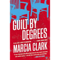 Guilt by Degrees