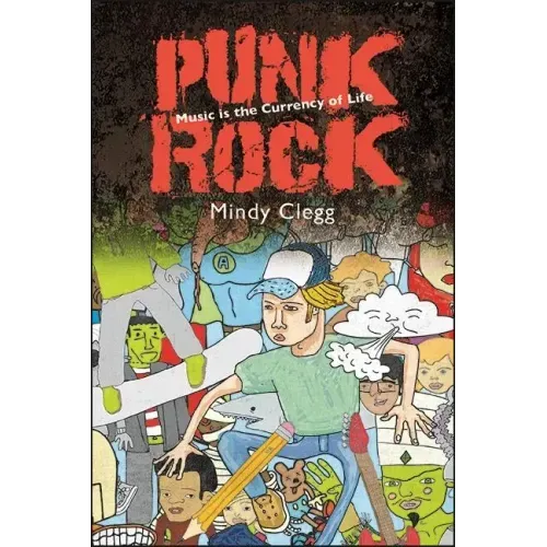 Punk Rock: Music Is the Currency of Life