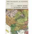 The Balkans as Europe, 1821-1914